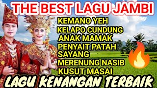 THE BEST LAGU JAMBI ‼️ | LAGU KENANGAN TERBAIK | TEMAN AKTIFITAS ANDA 