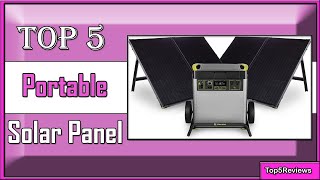 ✅ 5 Best Portable Solar Panel of 2023 [don’t buy before watching this]