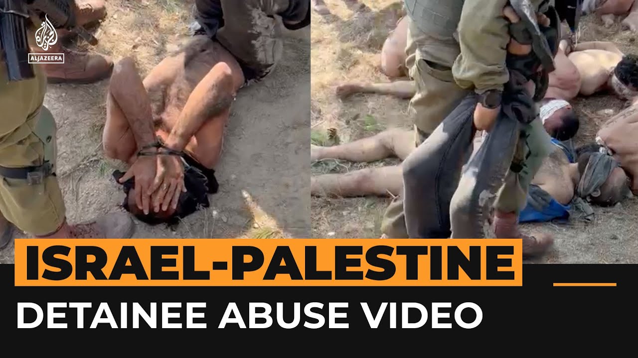 فيديو يُظهر جنوداً إسرائيليين يعتدون على معتقلين فلسطينيين | قناة الجزيرة الإخبارية