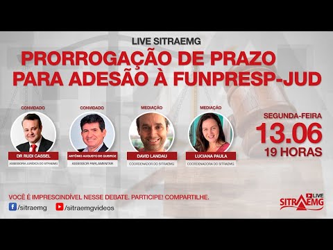 Sitraemg realizará LIVE sobre reabertura de prazo para adesão à Funpresp-JUD