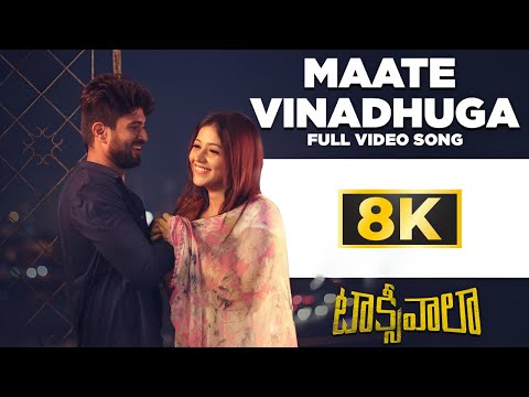 Maate Vinaduga 8K Video Song | Vijay Devarakonda Priyanka | Taxiwala Movie | Jakes Bejoy
