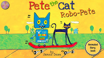 Pete the Cat Robo-Pete | Animated Children