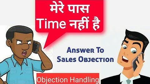 Objection Handling | Mere Pass Time Nahi Hai | Harmandeep Singh
