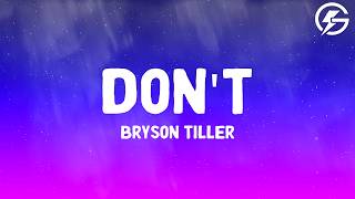 Bryson Tiller - Don't (Lyrics)