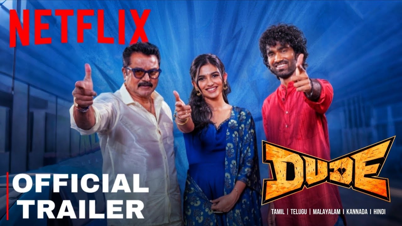 Фильм «Чувак» — дата выхода OTT | Отчёты о сборах | Прадип Ранганатан | Netflix | Фильм «Чувак» OTT