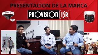 “Presentación de la marca Provision ISR : Innovación y Seguridad de Confianza”