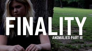 Finality | Short Film