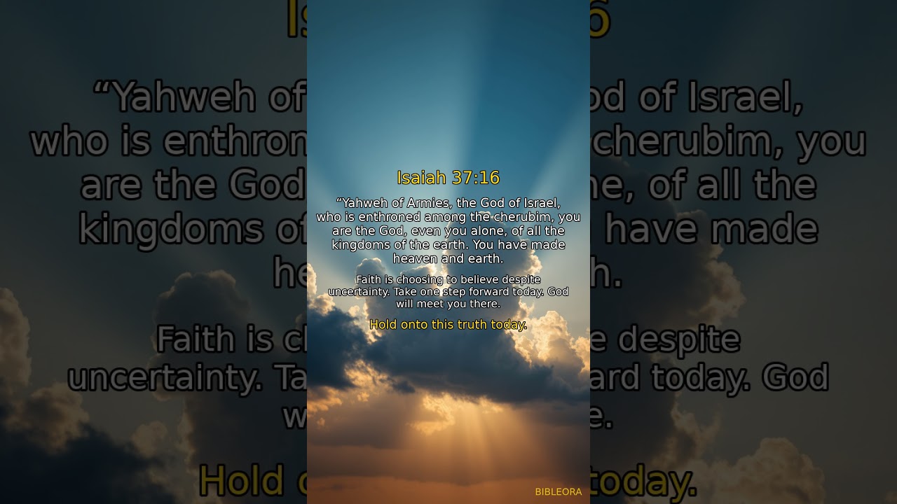 📖 HOLY BIBLE: Strengthen Your Faith | Isaiah 37:16 #shorts