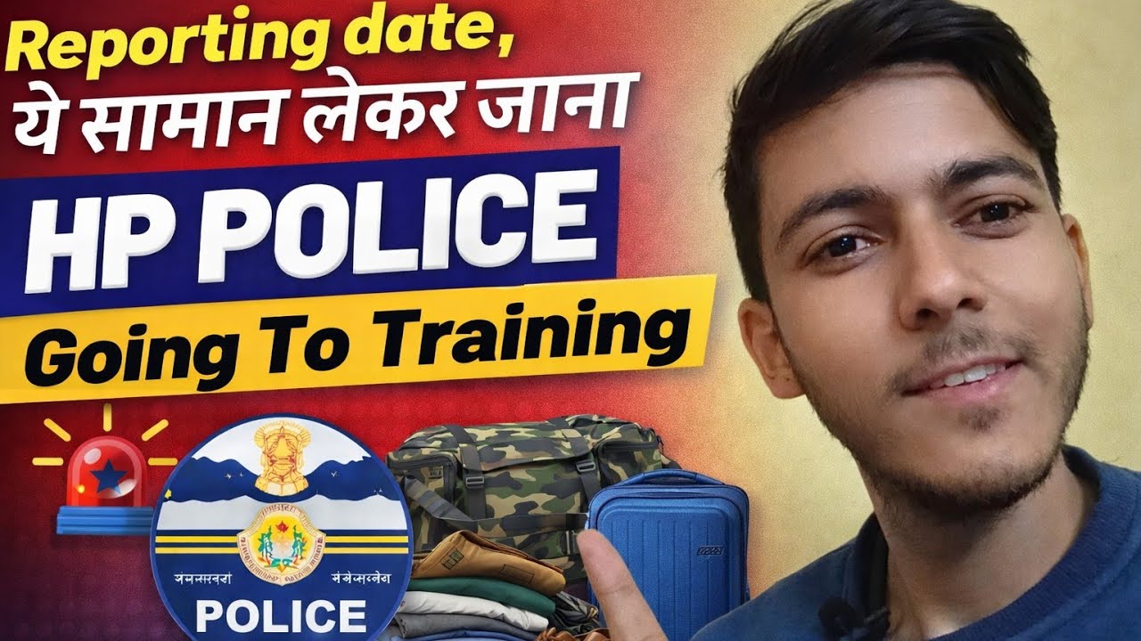 HP Police Training | Reporting Date | ये सामान लेकर जाना | Appointment & Joining Guide 🚨