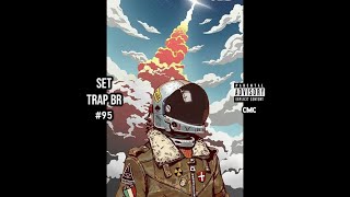 SET TRAP BR #95 💽 2023 - As Melhores do Trap BR