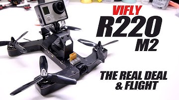 VIFLY R220 M2 Fpv Racer - THE REAL DEAL REVIEW