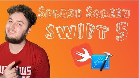 Swift 5 Tutorial - How to create a SplashScreen in Swift 5 using Xcode 11
