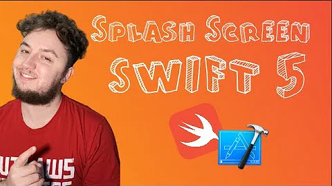 Swift 5 Tutorial - How to create a SplashScreen in Swift 5 using Xcode 11