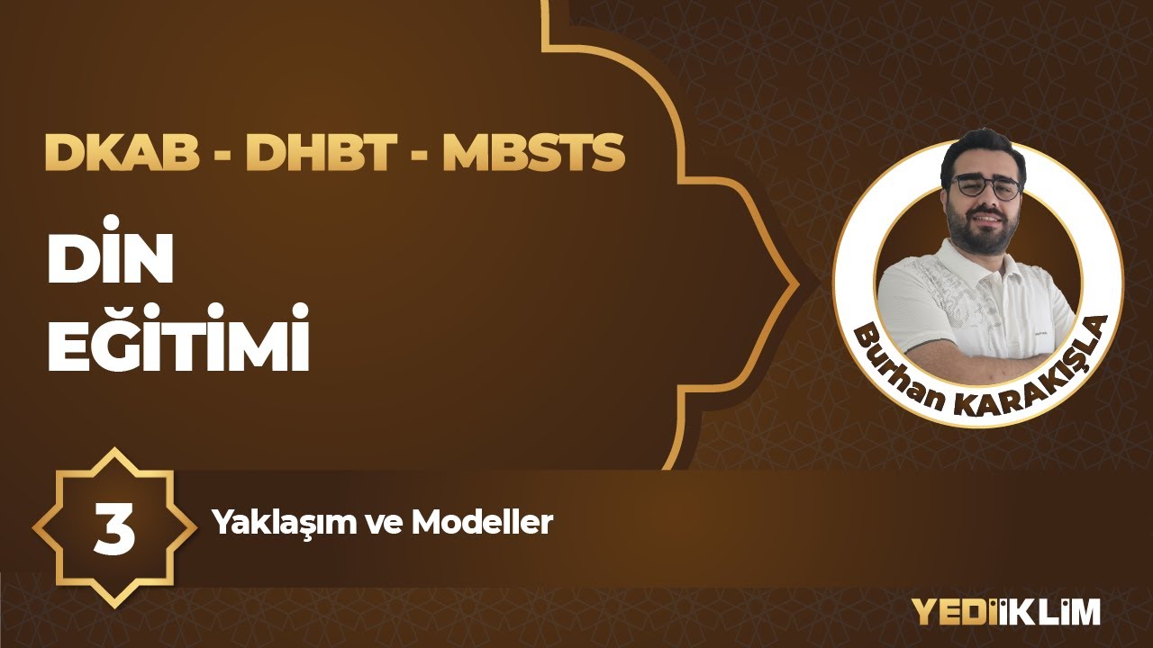 2026 DKAB - DHBT - MBSTS 3 - Yaklaşım ve Modeller - Burhan KARAKIŞLA