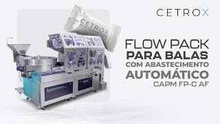 Flow Pack para Balas com Abastecimento Automático CAPM FP-C AF