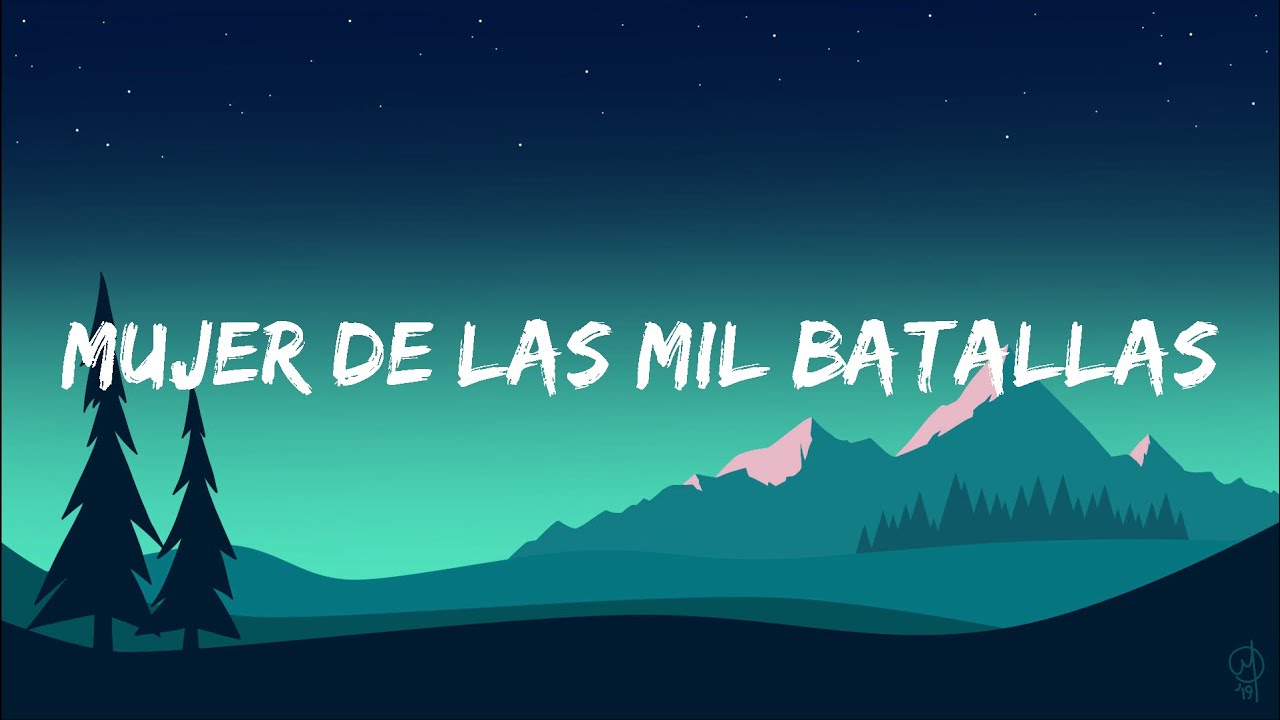 Mujer De Las Mil Batallas (Lyric) - Manuel Carrasco - YouTube