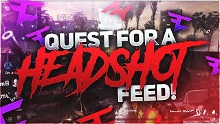 QUEST FOR A QUAD HEADSHOT FEED