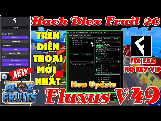 HACK Blox Fruit [ Clien Fluxus V20 ] update 19 [FIXLAG]