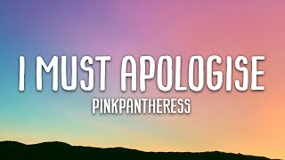 PinkPantheress - I must apologise (Lyrics)