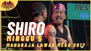 [Persembahan Penuh] SHIRO EP 5 - MAHARAJA LAWAK MEGA 2017