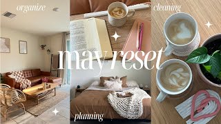MAY MONTHLY RESET | deep cleaning, organizing, prepping for the new month!