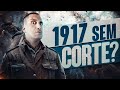 1917 e seus cortes invisíveis | Me Explica, GAVETA!