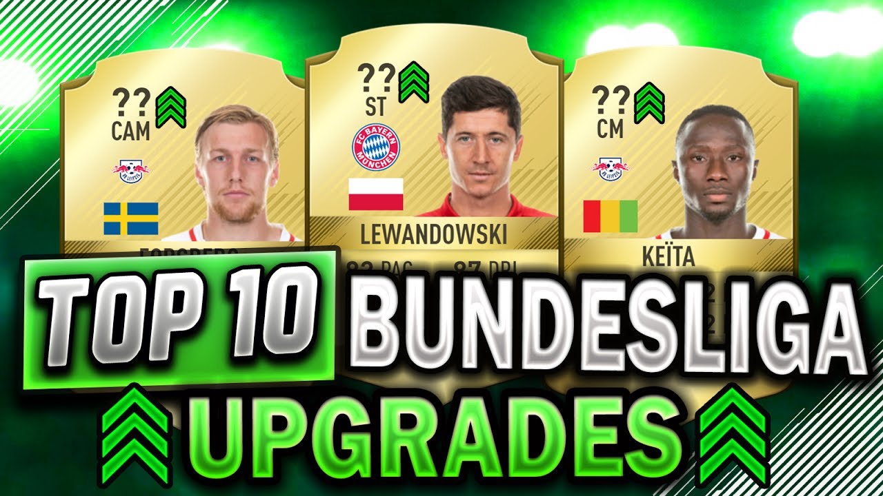 FIFA 18| TOP 10 BUNDESLIGA UPGRADES! (KEITA, THIAGO AND MORE!) - FIFA 18 ULTIMATE TEAM