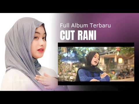 Cut Rani Auliza Full Album Terbaru Tanpa Iklan 2026