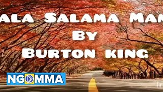 LALA SALAMA MAMA  - BURTON KING