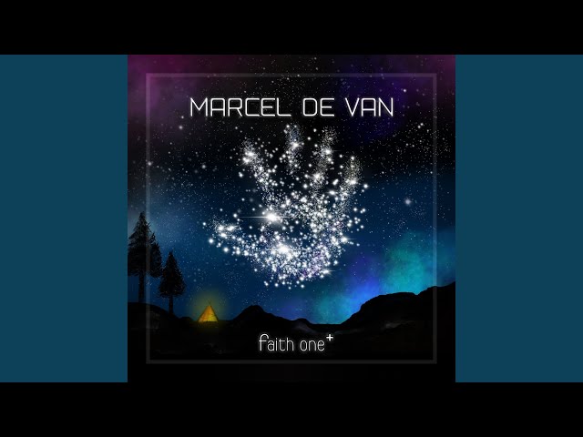 Marcel De Van - Faith One+