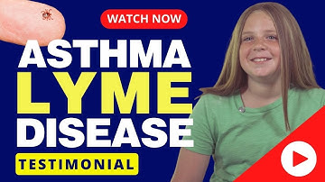 Unveiling the Asthma-Lyme Connection: A Powerful Testimonial