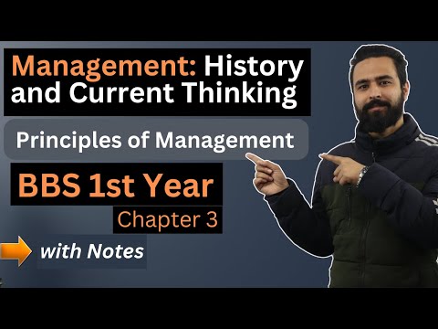 Principles of Management || Chapter 3 || BBS 1st year || Management History and Current Thinking