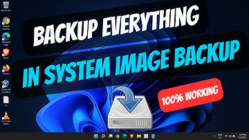 Backup Everything Learn How to Create a System Image Backup in Windows 11