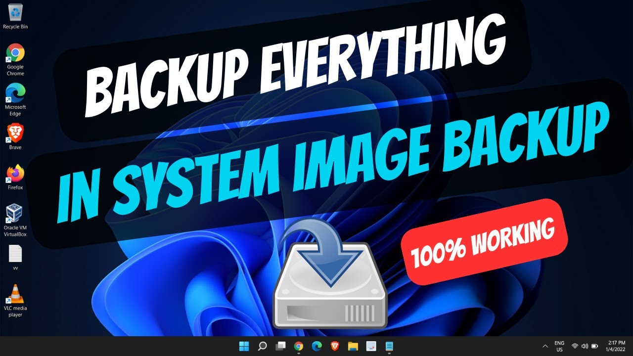 Does a system image backup everything?