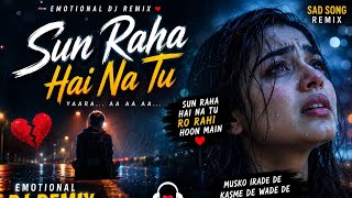 Download lagu Sun Raha Hai Na Tu 😢 Emotional DJ Remix 2026 | Sad Love Story Song | Bass Boosted Remi 