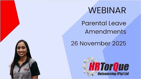 Webinar - Parental Leave Amendments