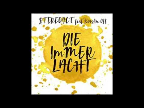 Stereoact feat Kerstin Ott - Die Immer Lacht