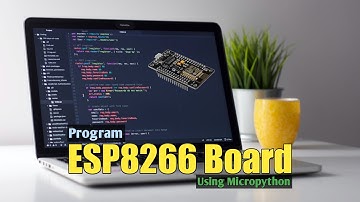 ESP8266 Board With Micropython || Program ESP8266 Board Using Micropython