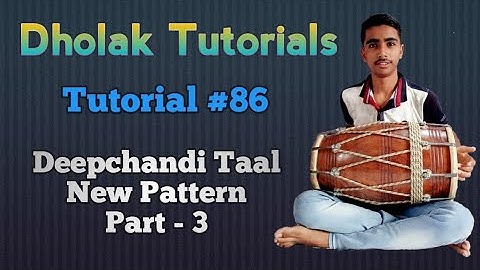 Dholak Tutorial #86 On Dholak ||  Deepchandi Taal Part - 3