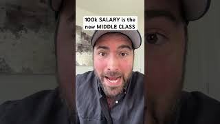 100k SALARY is the new MIDDLE CLASS