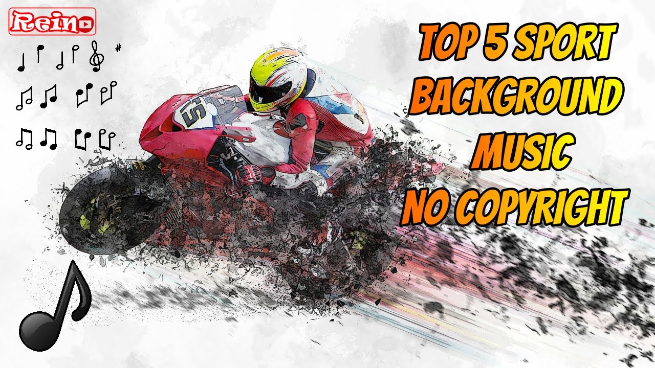 Top 5 SPORT Background Music No Copyright YouTube