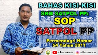 BAHAS KISI KISI SKB CPNS TENTANG STANDAR OPERASIONAL PROSEDUR SATPOL PP || SKB CPNS 2021