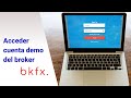 Accede a tu cuenta demo de trading en el broker BKFX | www.SubmarinoBursatil.com