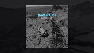 Dave Hause “Tarnish” (Official Audio)