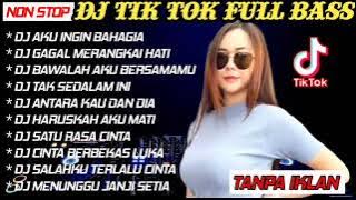 DJ TERBARU 2023 VIRAL TIKTOK ENAK BUAT SANTAI ! AKU INGIN BAHAGIA FULL BASS