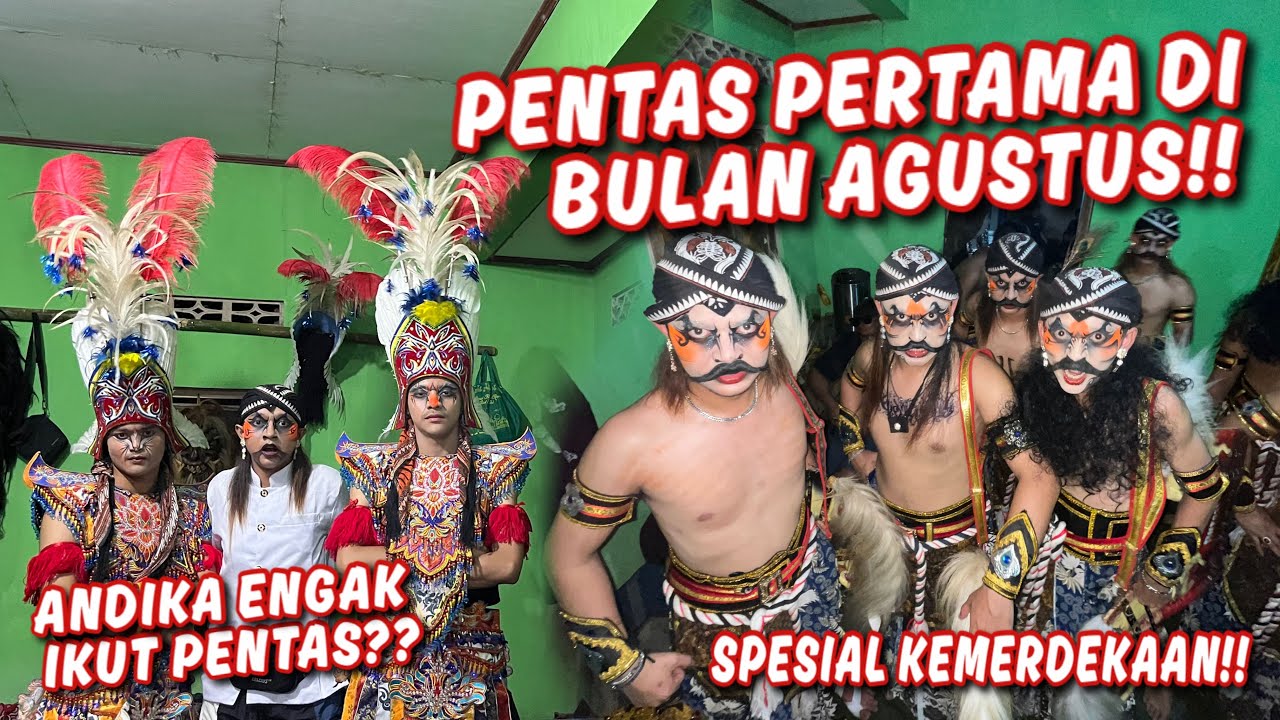 PENTAS PERTAMA DIBULAN AGUSTUS !! Hampir Kacau Gara-gara Andika Nggak ikut.