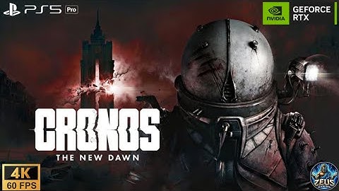 CRONOS THE NEW DAWN Gameplay Walkthrough FULL GAME (4K 60FPS) No Commentary