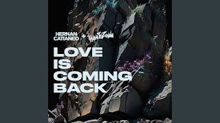 Love Is Coming Back