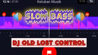 STORY WA JEDAG JEDUG 30 DETIK || BEAT VN || DJ OLD LOST CONTROL