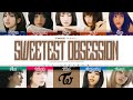 TWICE 트와이스 SWEETEST OBSESSION LYRICS Color Coded Lyrics Han Rom Eng TWICE 트와이스 SWEETEST OBSESSION LYRICS Color Coded Lyrics Han Rom Eng
